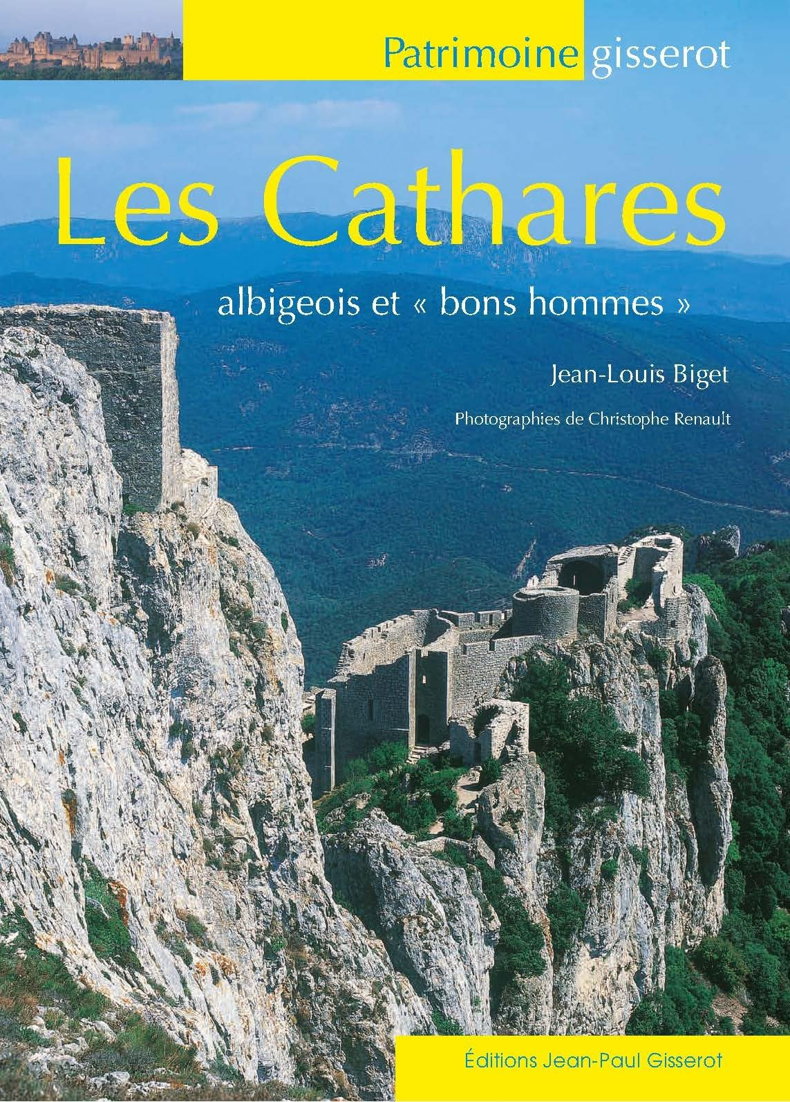 Les cathares : Albigeois et bons hommes