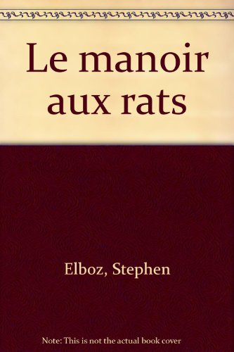 Le manoir aux rats