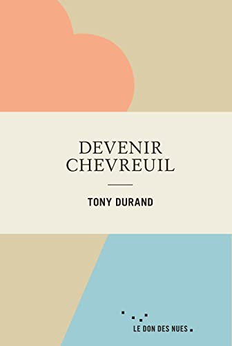 Devenir chevreuil