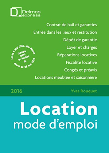 Location, mode d'emploi : 2016