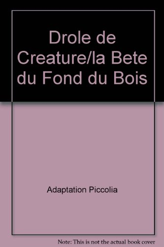 La bête du fond du bois