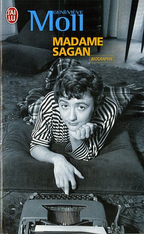 Madame Sagan : à tombeau ouvert : biographie
