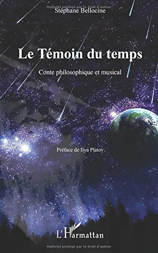Le témoin du temps : conte philosophique et musical