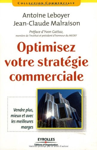 Optimisez votre stratégie commerciale : vendre plus, mieux et avec de meilleures marges