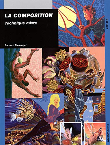 La composition : technique mixte