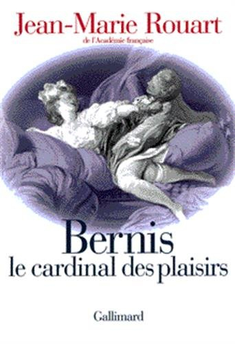 Bernis le cardinal des plaisirs