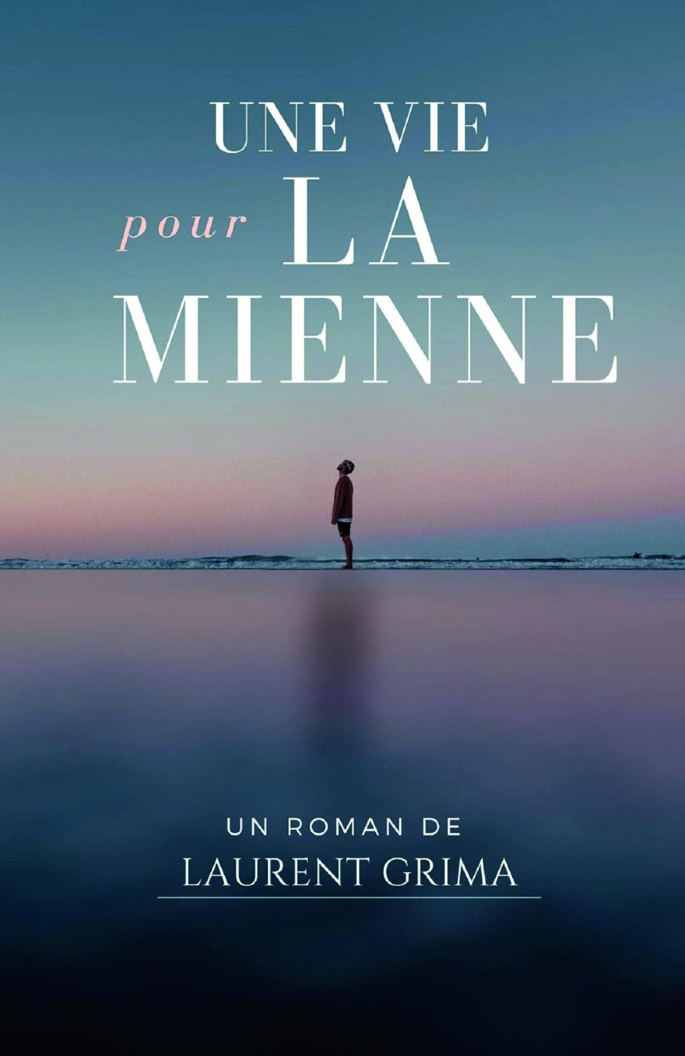 Une vie pour la mienne