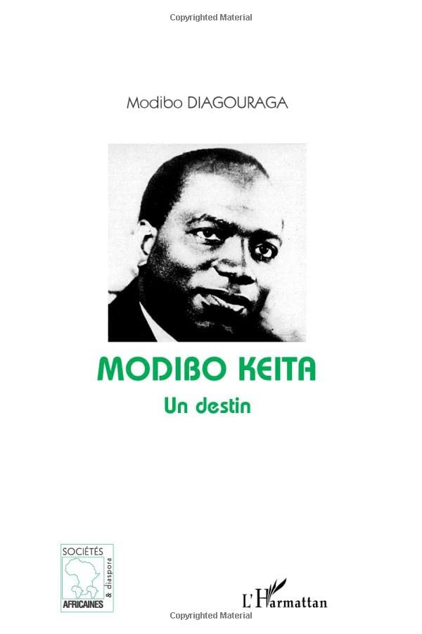 Modibo Keïta : un destin