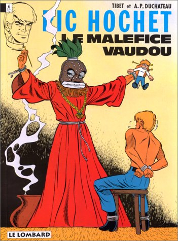 Ric Hochet. Vol. 37. Le maléfice vaudou