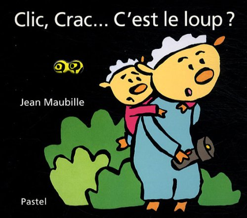 Clic, crac... C'est le loup ?