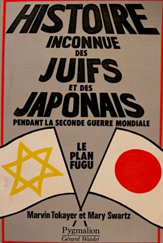 Histoire inconnue des Juifs et des Japonnais pendant la Seconde Guerre mondiale : le plan Fugu