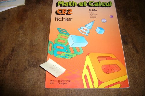 math et calcul ce2. fichier de l'élève, édition 1987
