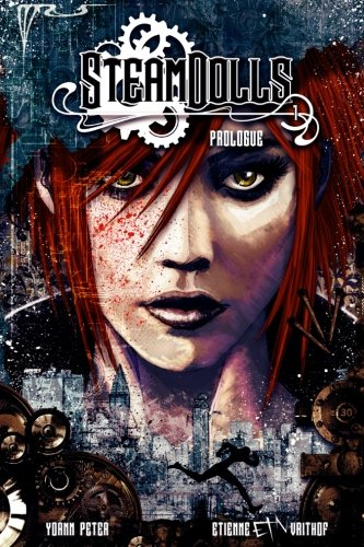 Steamdolls: #1 - Prologue