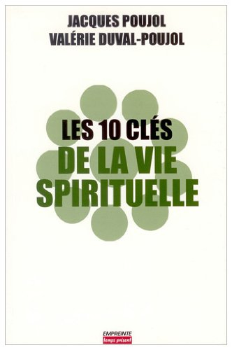 Les dix clés de la vie spirituelle