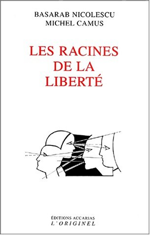 Les racines de la liberté