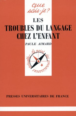les troubles du langage chez l'enfant