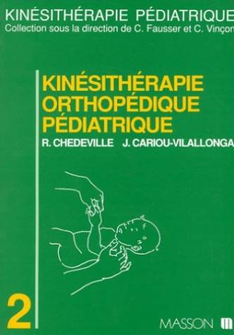 Kinésithérapie orthopédique pédiatrique