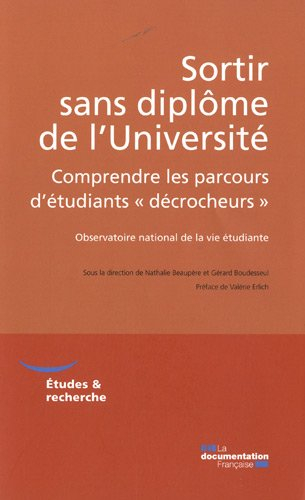 Sortir sans diplôme de l'université : comprendre les parcours d'étudiants décrocheurs : recherche ré