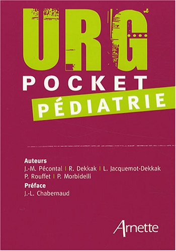 Urg'pocket pédiatrie : le mémento de l'urgence médicale et chirurgicale pédiatrique