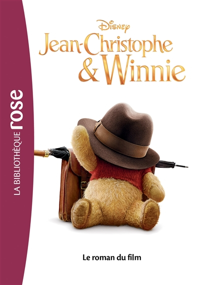 Jean-Christophe & Winnie : le roman du film