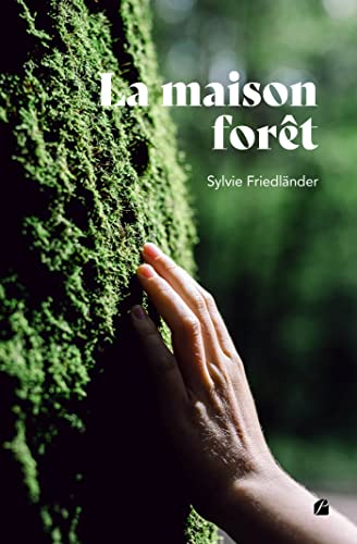 La maison forêt