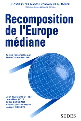 Recomposition de l'Europe médiane