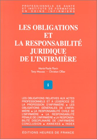Les obligations et la responsabilité juridique de l'infirmière