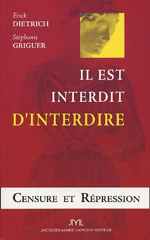 Il est interdit d'interdire : censure et répression