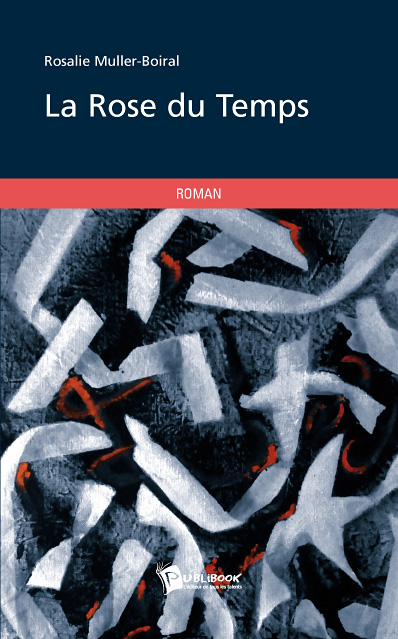 LA ROSE DU TEMPS