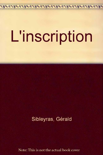 Avant-scène théâtre (L'), n° 1150. L'inscription