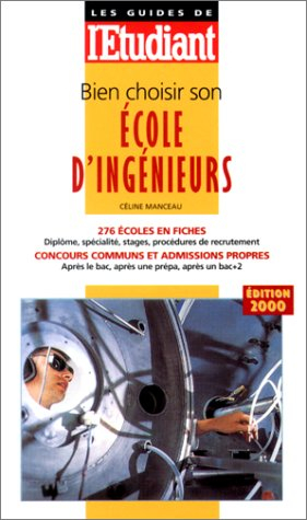 Bien choisir son école d'ingénieurs