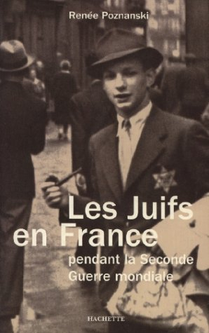 Les Juifs en France pendant la Seconde Guerre mondiale