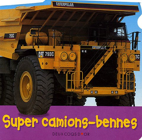 Super camions-bennes