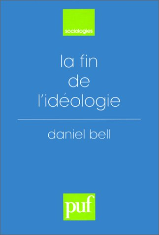 La fin de l'idéologie