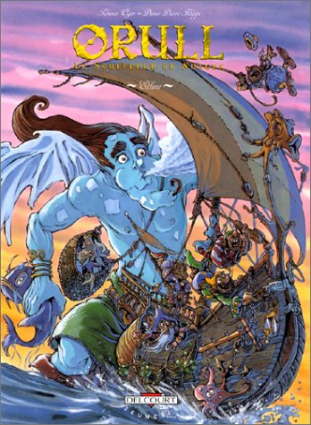 Orull le souffleur de nuages. Vol. 3. Elline