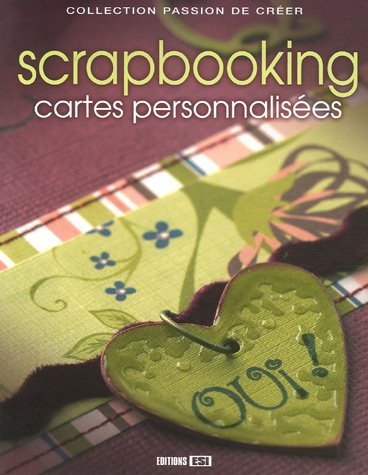Scrapbooking : cartes personnalisées