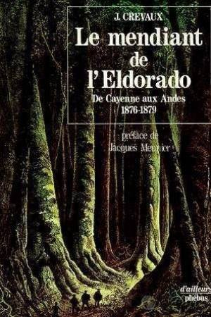 Le mendiant de l'Eldorado