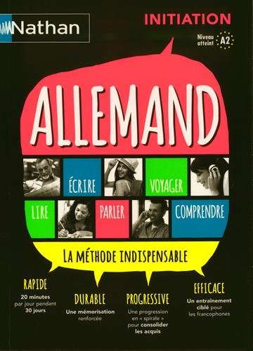 Allemand : la méthode indispensable : initiation, niveau atteint A2