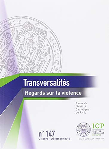Transversalités, n° 147. Regards sur la violence