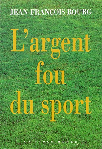 L'Argent fou du sport