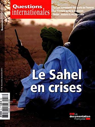 Questions internationales, n° 58. Le Sahel en crises