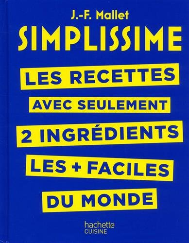Simplissime : les recettes avec seulement 2 ingrédients les + faciles du monde