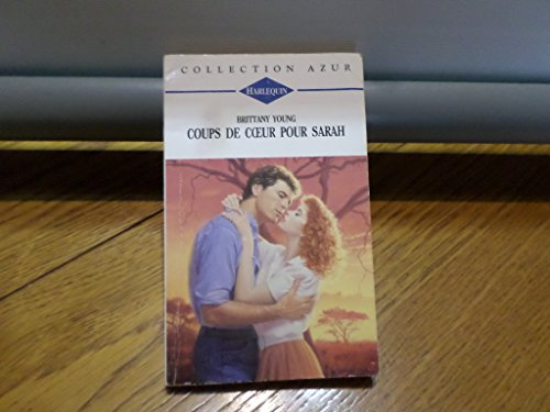 Coups de coeur pour Sarah : Collection Harlequin azur n°1344