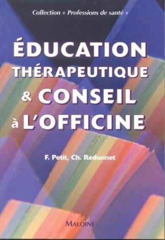 Education thérapeutique & conseil à l'officine : fiches techniques