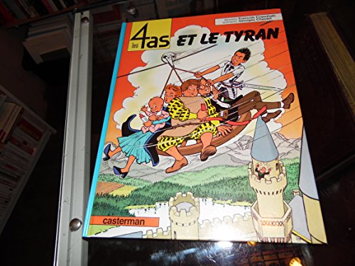 Les 4 as. Vol. 10. Les 4 as et le tyran
