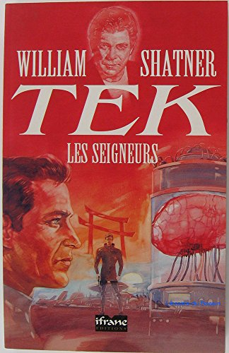 Tek. Vol. 2. Les seigneurs