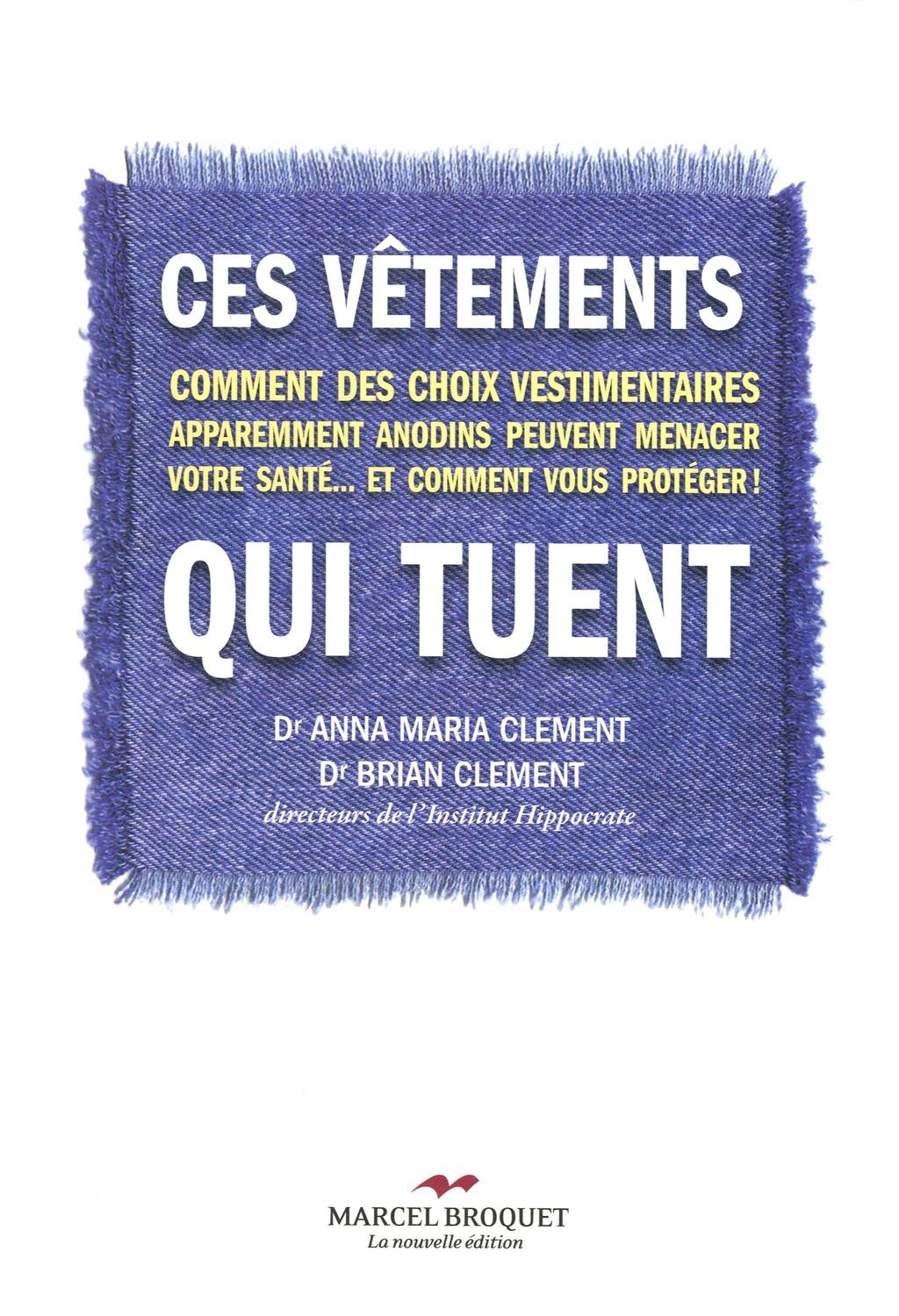 Ces vêtements qui tuent : comment des choix vestimentaires apparemment anodins peuvent menacer votre