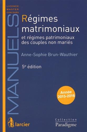 Régimes matrimoniaux et régimes patrimoniaux des couples non mariés : année 2015-2016