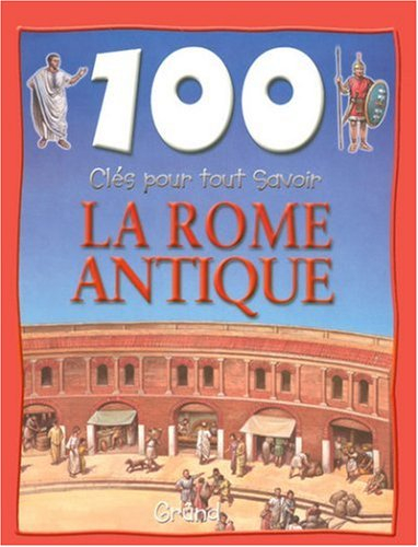 La Rome antique