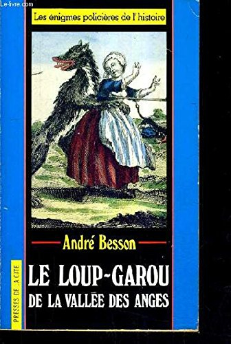 Le Loup-garou de la vallée des anges